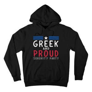 Greek And Proud Women Sorority Party Pro Kamala Harris Tall Hoodie