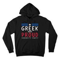 Greek And Proud Women Sorority Party Pro Kamala Harris Tall Hoodie