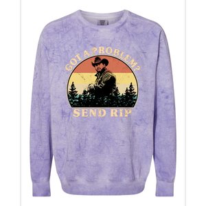 Got A Problem Send Rip Colorblast Crewneck Sweatshirt