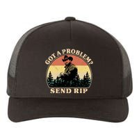 Got A Problem Send Rip Yupoong Adult 5-Panel Trucker Hat