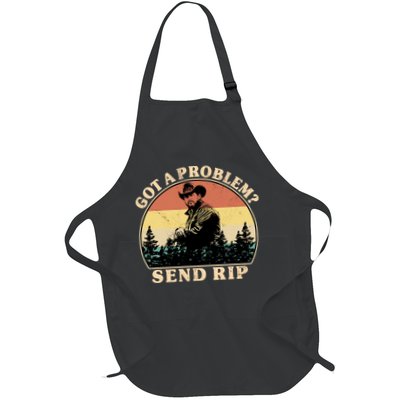 Got A Problem Send Rip Apron