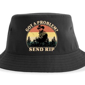 Got A Problem Send Rip Sustainable Bucket Hat