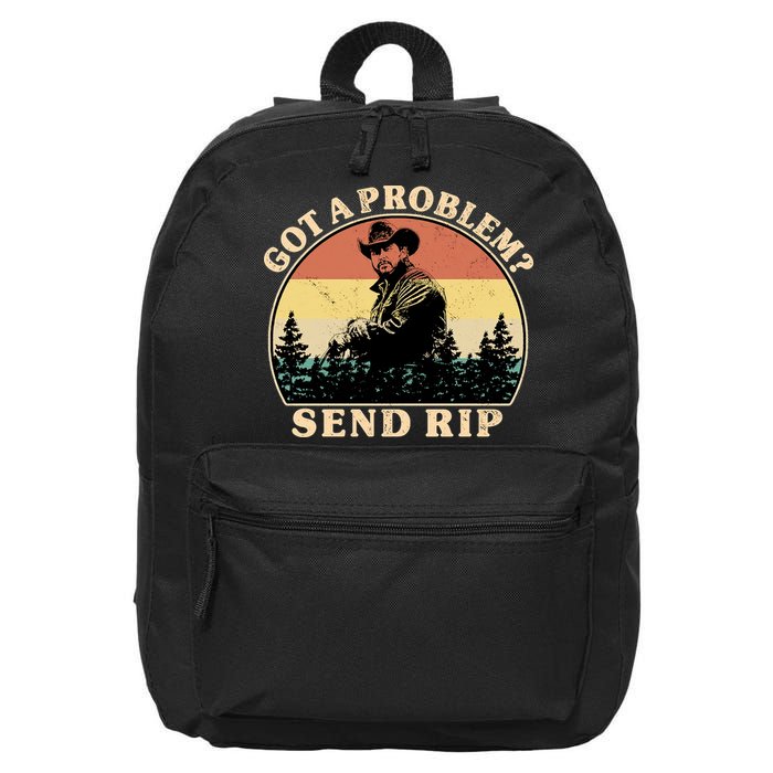 Got A Problem Send Rip 16 in Basic Backpack