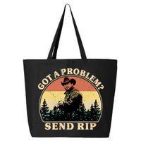 Got A Problem Send Rip 25L Jumbo Tote
