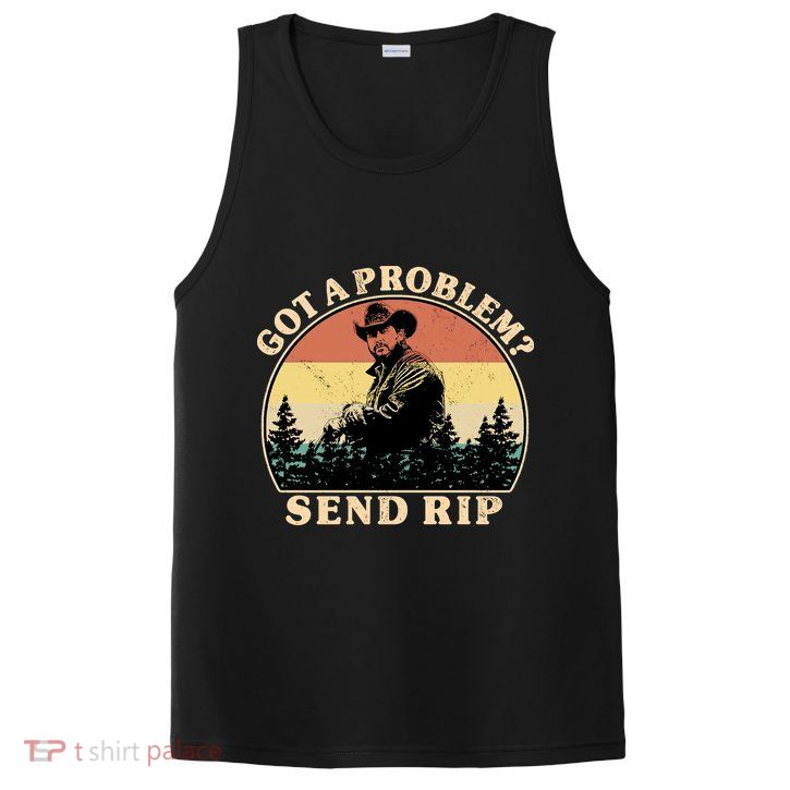 Got A Problem Send Rip PosiCharge Competitor Tank