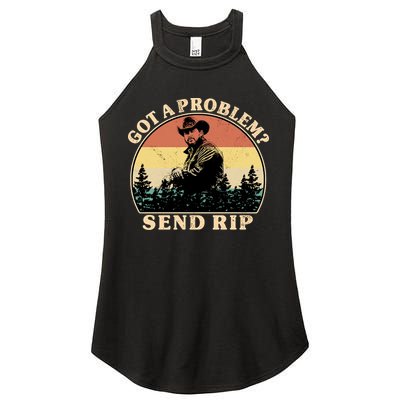 Got A Problem Send Rip Women's Perfect Tri Rocker Tank