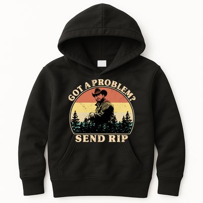 Got A Problem Send Rip Kids Hoodie