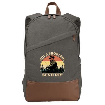 Got A Problem Send Rip Cotton Canvas Backpack