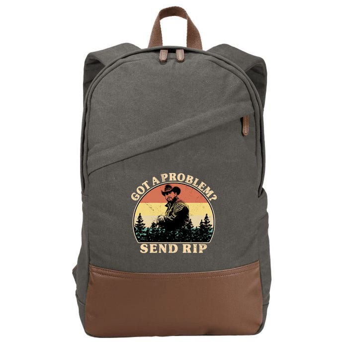 Got A Problem Send Rip Cotton Canvas Backpack