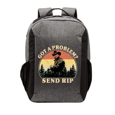 Got A Problem Send Rip Vector Backpack