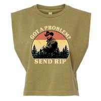 Got A Problem Send Rip Garment-Dyed Women's Muscle Tee