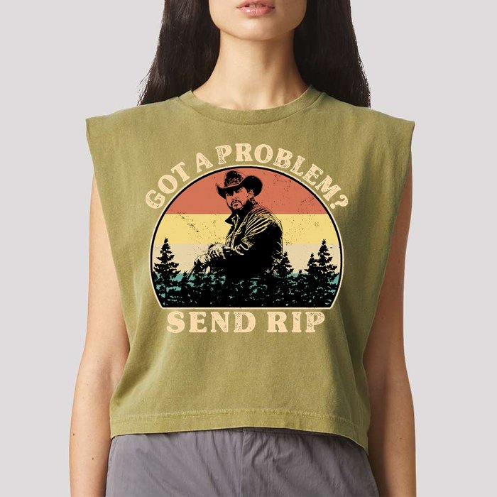 Got A Problem Send Rip Garment-Dyed Women's Muscle Tee