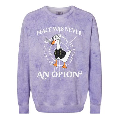 Goose Astarion Peace Was An Never Option Colorblast Crewneck Sweatshirt