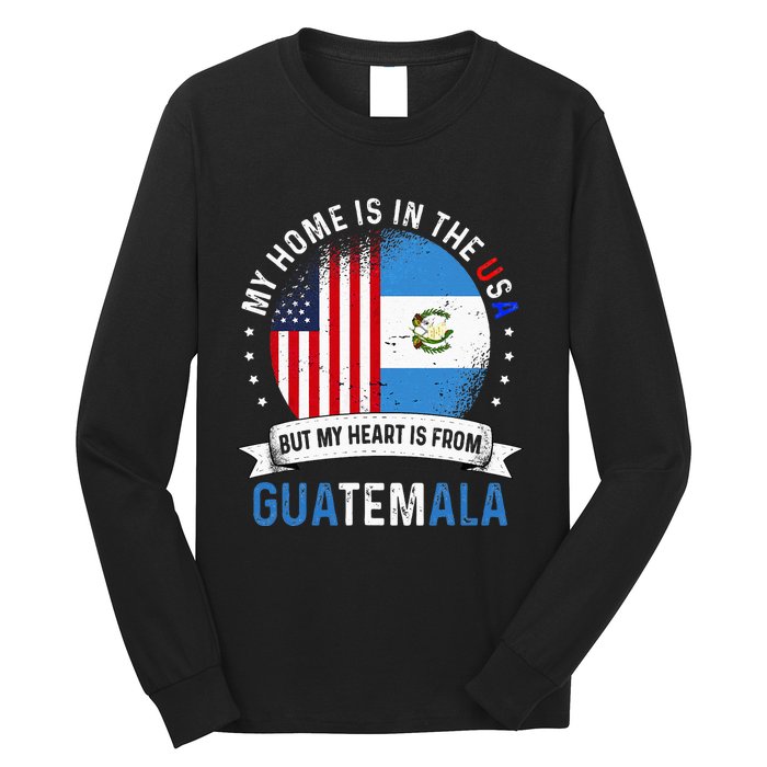 Guatemalan American Patriot Heart is from Guatemala Flag Long Sleeve Shirt