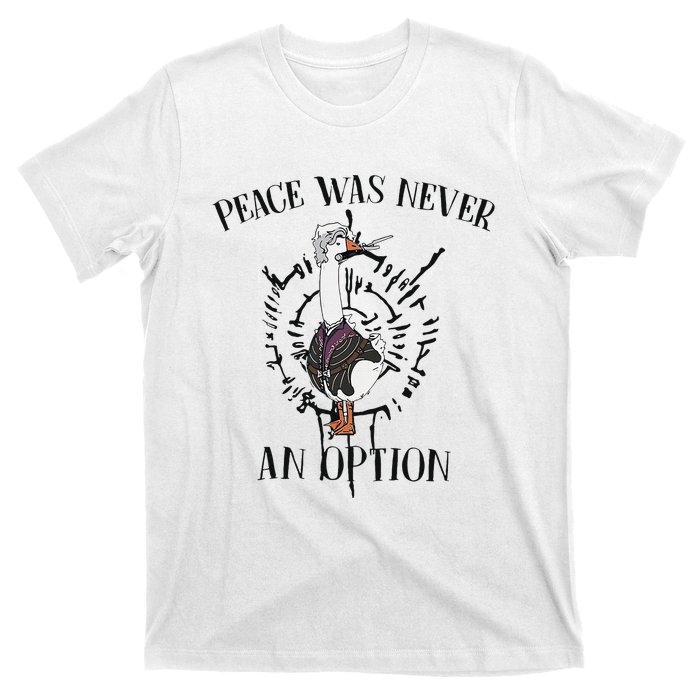 Goose Astarion Peace Was Never An Option Goose Goose Duck T-Shirt