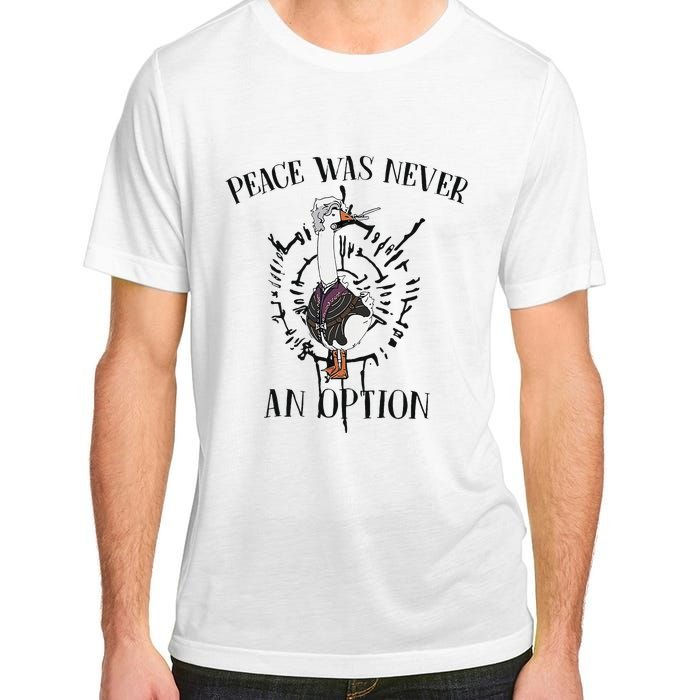 Goose Astarion Peace Was Never An Option Goose Goose Duck Adult ChromaSoft Performance T-Shirt