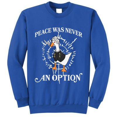 Goose Astarion Peace Was An Never Option Tall Sweatshirt