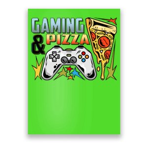 Gaming And Pizza Lover Fan Poster