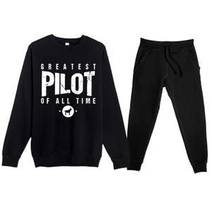 Greatest Airplane Pilot Of All Time #1 Best Pilot Ever Goat Gift Premium Crewneck Sweatsuit Set