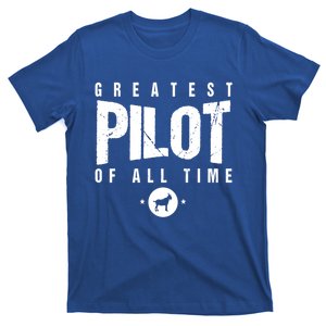 Greatest Airplane Pilot Of All Time #1 Best Pilot Ever Goat Gift T-Shirt