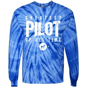 Greatest Airplane Pilot Of All Time #1 Best Pilot Ever Goat Gift Tie-Dye Long Sleeve Shirt