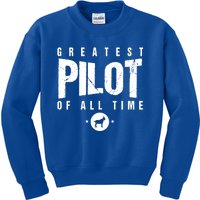 Greatest Airplane Pilot Of All Time #1 Best Pilot Ever Goat Gift Kids Sweatshirt