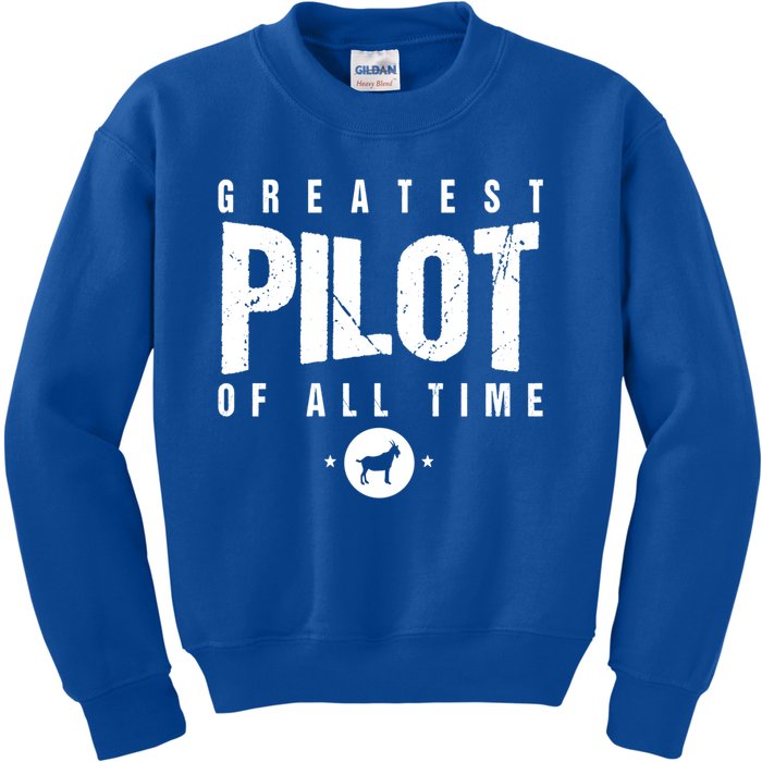 Greatest Airplane Pilot Of All Time #1 Best Pilot Ever Goat Gift Kids Sweatshirt