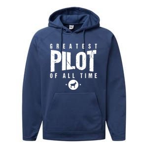 Greatest Airplane Pilot Of All Time #1 Best Pilot Ever Goat Gift Performance Fleece Hoodie