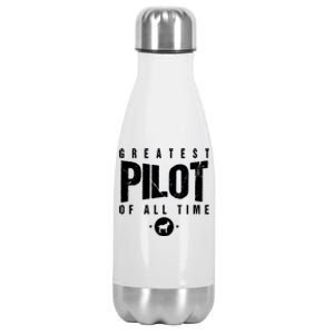 Greatest Airplane Pilot Of All Time #1 Best Pilot Ever Goat Gift Stainless Steel Insulated Water Bottle