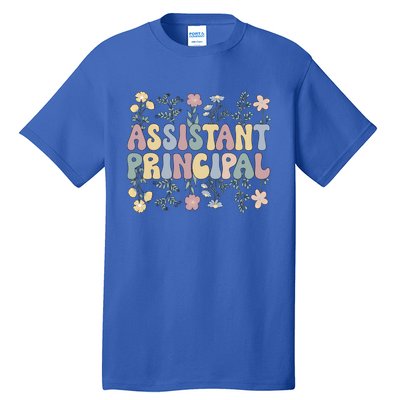 Groovy Assistant Principal Flowers Assistant Principals Gift Tall T-Shirt