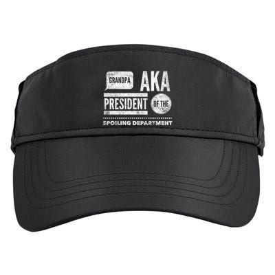 Grandpa Aka President Of The Spoiling Departt Cool Gift Funny Gift Adult Drive Performance Visor