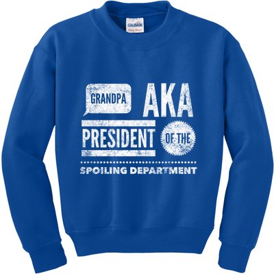 Grandpa Aka President Of The Spoiling Departt Cool Gift Funny Gift Kids Sweatshirt