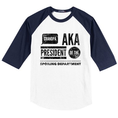 Grandpa Aka President Of The Spoiling Departt Cool Gift Funny Gift Baseball Sleeve Shirt