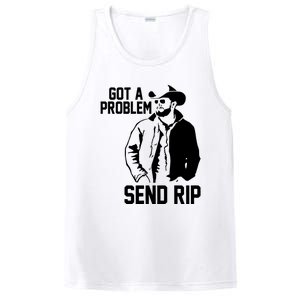 Got A Problem Send Rip Cowboy Western Gift Idea Trending PosiCharge Competitor Tank