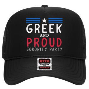 Greek And Proud Women Sorority Party Pro Kamala Harris High Crown Mesh Back Trucker Hat