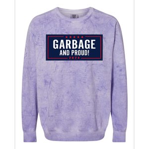 Garbage And Proud Trump President 2024 Colorblast Crewneck Sweatshirt