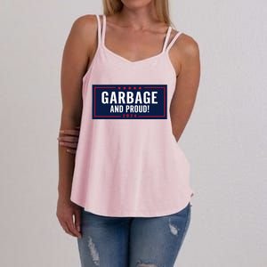 Garbage And Proud Trump President 2024 Women's Strappy Tank