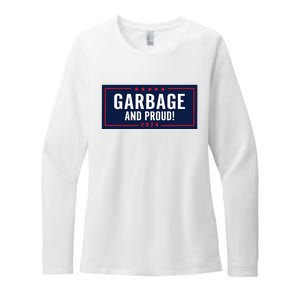 Garbage And Proud Trump President 2024 Womens CVC Long Sleeve Shirt