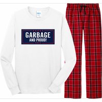 Garbage And Proud Trump President 2024 Long Sleeve Pajama Set