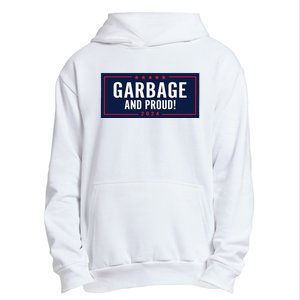 Garbage And Proud Trump President 2024 Urban Pullover Hoodie