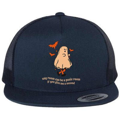 Ghost Any Room Can Be A Panic Room If You Give Me A Second Flat Bill Trucker Hat