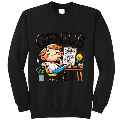 Genius At Rest Funny Sweatshirt