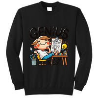 Genius At Rest Funny Tall Sweatshirt