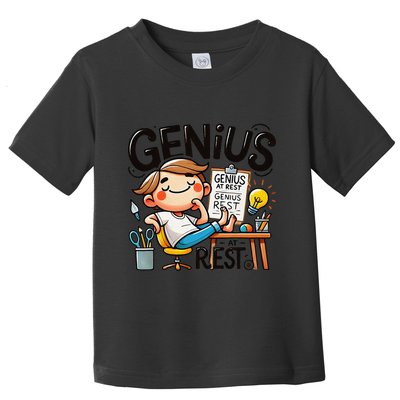 Genius At Rest Funny Toddler T-Shirt