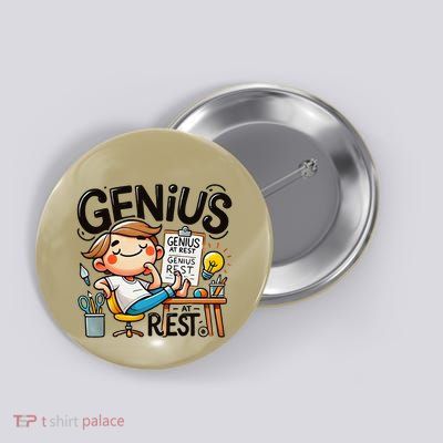 Genius At Rest Funny Button