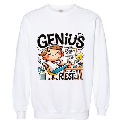 Genius At Rest Funny Garment-Dyed Sweatshirt