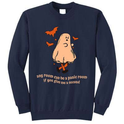 Ghost Any Room Can Be A Panic Room If You Give Me A Second Tall Sweatshirt