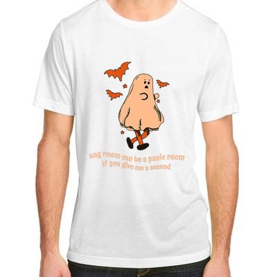 Ghost Any Room Can Be A Panic Room If You Give Me A Second Adult ChromaSoft Performance T-Shirt