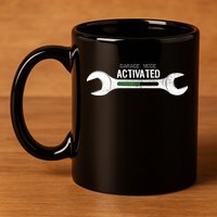 Garage Mode Activated Funny Mechanic 11oz C Handle Ceramic Mug