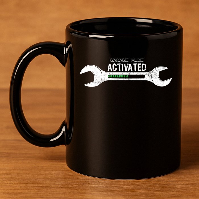 Garage Mode Activated Funny Mechanic 11oz C Handle Ceramic Mug